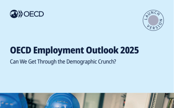 OECD – Employment Outlook 2025: Can We Get Through the Demographic Crunch? 