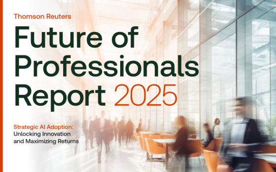 Thomson Reuters – Future of Professionals Report, 2025 