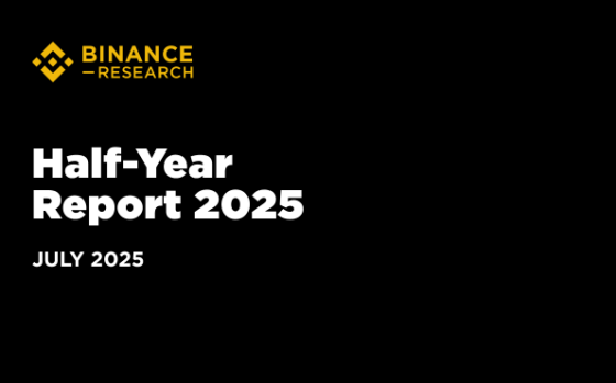 Binance Research – Half-Year Report, Jul 2025 