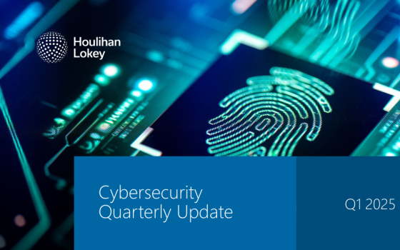 Houlihan Lokey – Cybersecurity Quarterly Update, Q1 2025 