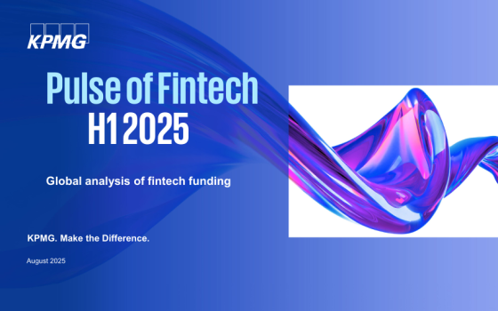 KPMG – Pulse of Fintech, 1H 2025 