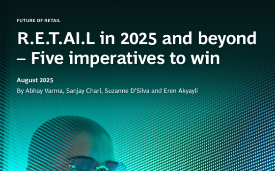 Boston Consulting Group – Retail in 2025 and Beyond: Five Imperatives to Win, Aug 2025 