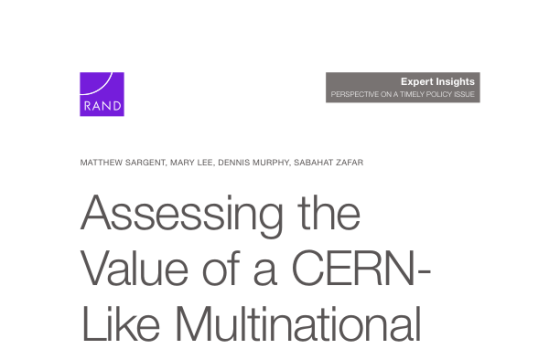 RAND – Assessing the Value of a CERN-Like Multinational Research Organization for AI 