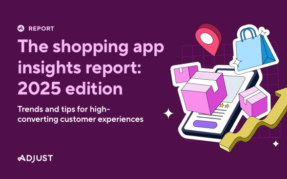 Adjust – The Shopping App Insights Report: 2025 Edition 