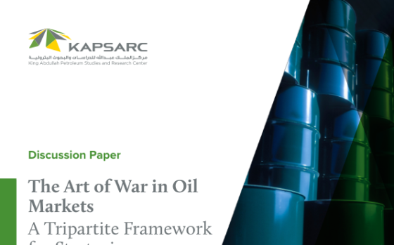 KAPSARC – The Art of War in Oil Markets 
