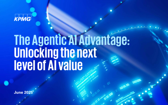 KPMG – The Agentic AI Advantage: Unlocking the Next Level of AI Value 