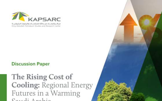 KAPSARC – The Rising Cost of Cooling: Regional Energy Futures in a Warming Saudi Arabia 
