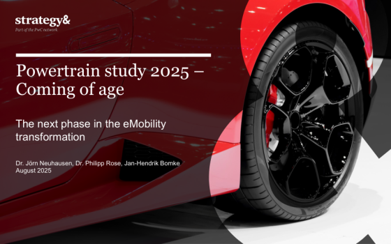 Strategy& – Powertrain Study 2025: Coming of Age, Aug 2025 