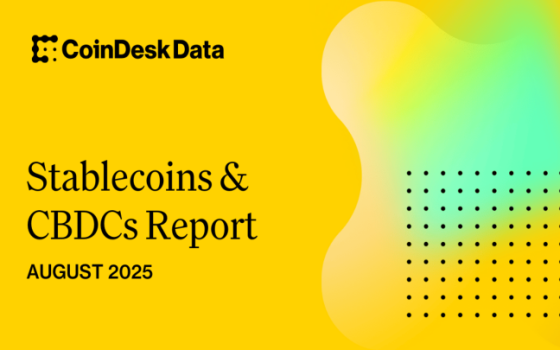 CoinDesk Data – Stablecoins and CBDCs Report, Aug 2025 