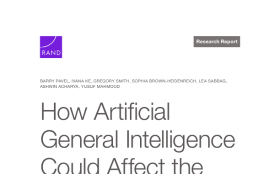 RAND – How Artificial General Intelligence Could Affect the Rise and Fall of Nations 