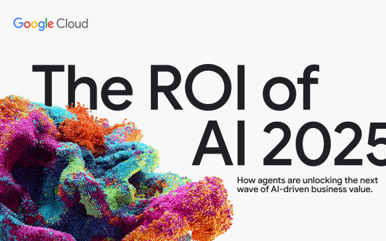 Google Cloud – The ROI of AI 2025 