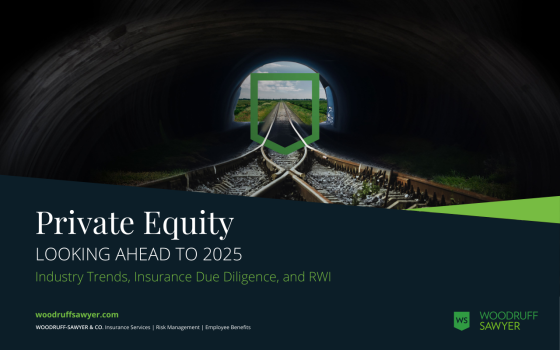 Woodruff Sawyer – Private Equity: Looking Ahead to 2025 