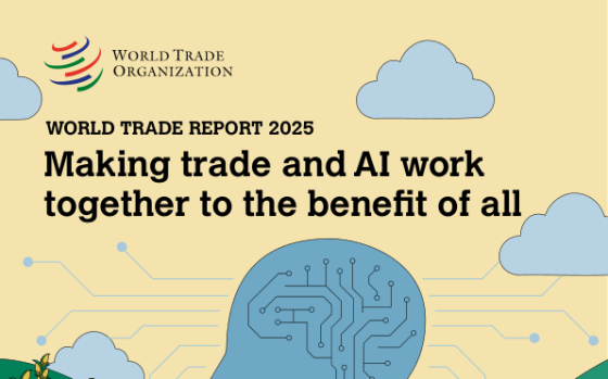 World Trade Organization – World Trade Report: Making Trade and AI Work Together to the Benefit of All, 2025 