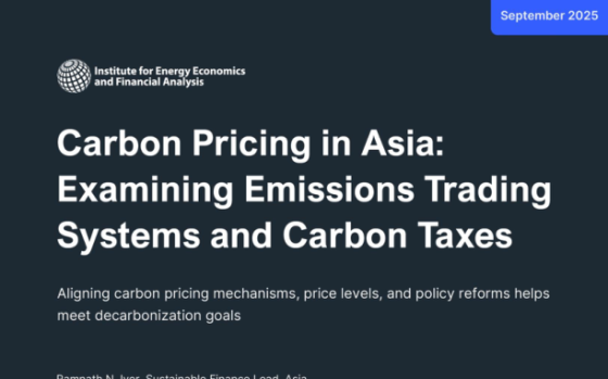 IEEFA – Carbon Pricing in Asia: Examining Emissions Trading Systems and Carbon Taxes 