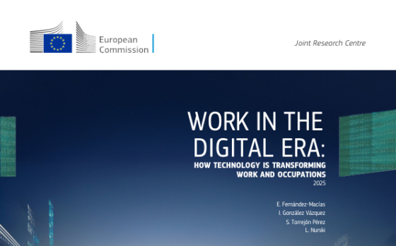 European Commission – Work in the Digital Era: How Technology is Transforming Work and Occupations 