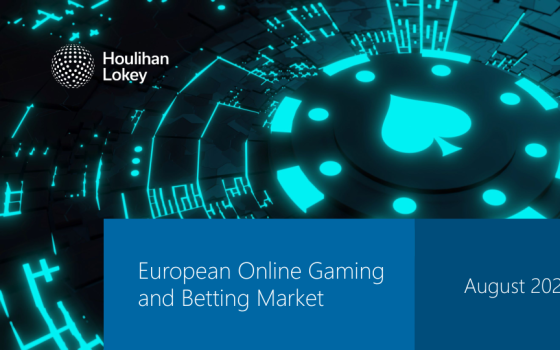 Houlihan Lokey – European Online Gaming and Betting Market, Aug 