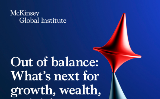 McKinsey Global Institute – Out of Balance 