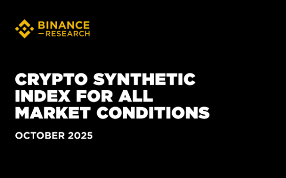 Binance Research – Crypto Synthetic Index for All Market Conditions 