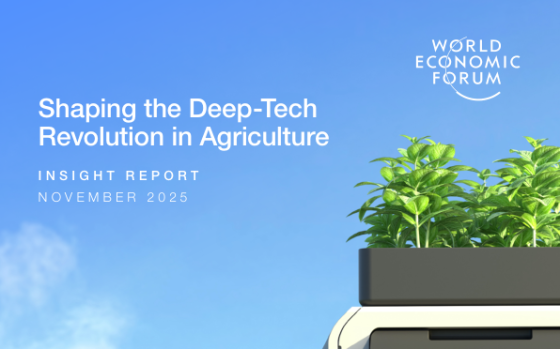 World Economic Forum – Shaping the Deep-Tech Revolution in Agriculture 