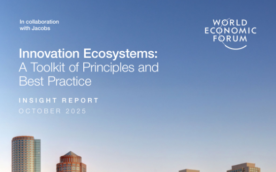 World Economic Forum – Innovation Ecosystems: A Toolkit of Principles and Best Practice 