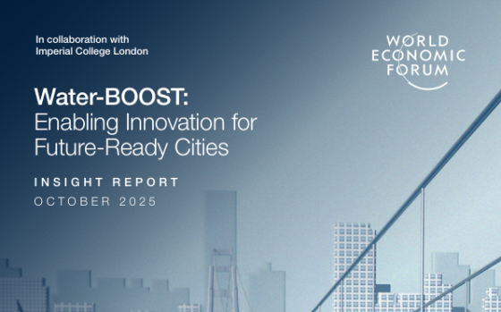 World Economic Forum – Water-BOOST: Enabling Innovation for Future-Ready Cities 