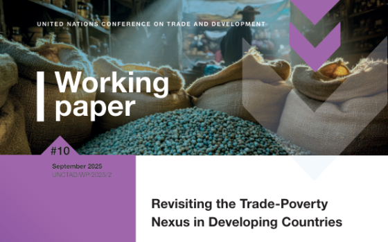 UNCTAD – Revisiting the Trade-Poverty Nexus in Developing Countries 