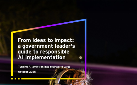 EY – From Ideas to Impact: A Government Leader's Guide to Responsible AI Implementation 