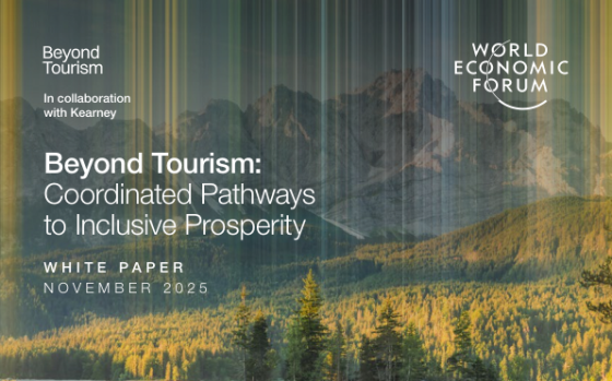 World Economic Forum – Beyond Tourism: Coordinated Pathways to Inclusive Prosperity 
