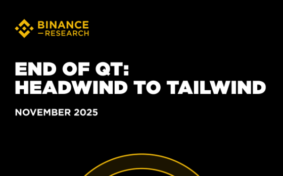 Binance Research – The End of QT: From Macro Headwind to Tailwind 