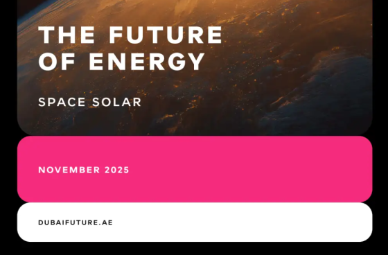 Dubai Future Foundation – The Future of Energy: Space Solar, Nov 2025 