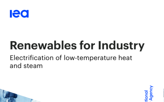 IEA – Renewables for Industry – Electrification of Low-Temperature Heat and Steam 