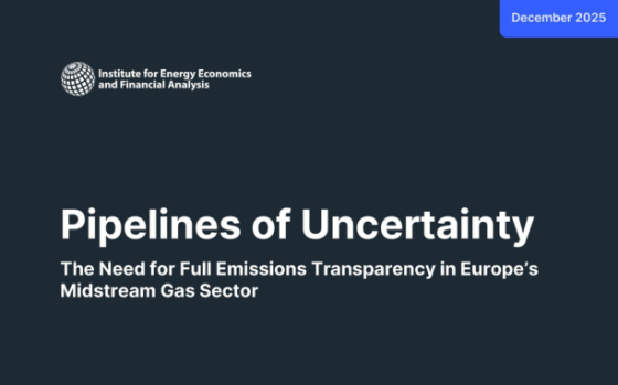 IEEFA – Pipelines of Uncertainty 