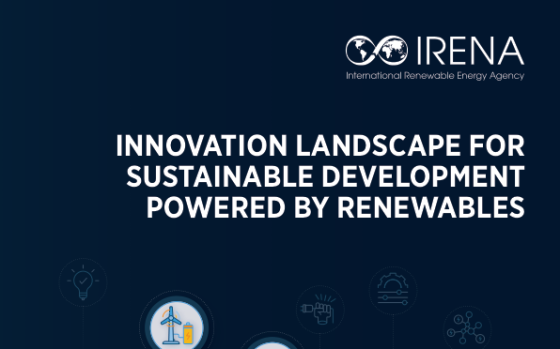 IRENA – Innovation Landscape for Sustainable Development Powered by Renewables 