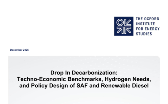 OIES – Drop In Decarbonization: Techno-Economic Benchmarks, Hydrogen Needs, and Policy Design of SAF and Renewable Diesel 