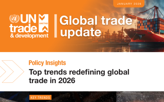 UNCTAD – Top Trends Redefining Global Trade in 2026 