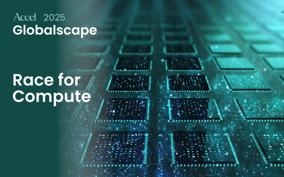 Accel – Globalscape. Race for Compute, Nov 2025 