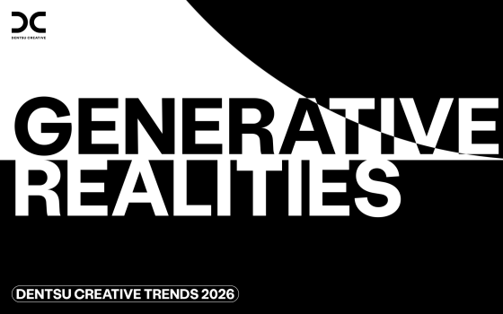Dentsu Creative – Trends, 2026 
