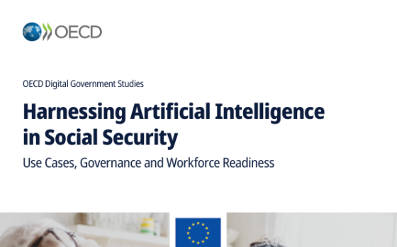 OECD – Harnessing Artificial Intelligence in Social Security: Use Cases, Governance and Workforce Readiness 2025 
