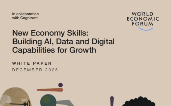 World Economic Forum – New Economy Skills: Building AI, Data and Digital Capabilities for Growth 