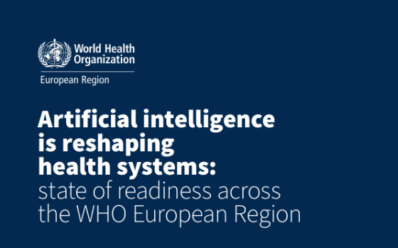 World Health Organization – Artificial Intelligence Is Reshaping Health Systems 