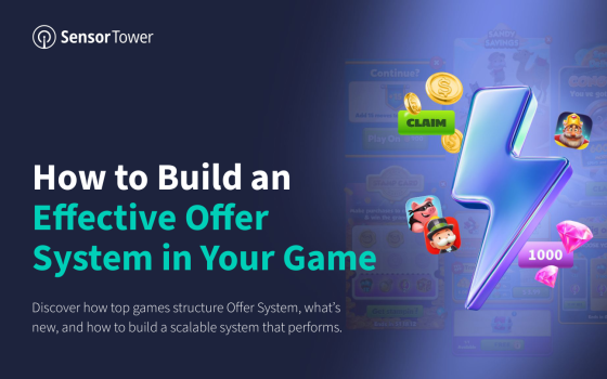 Sensor Tower – How to Build an Effective Offer System in Your Game 