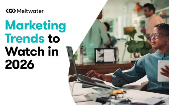 Meltwater – Marketing Trends to Watch in 2026 