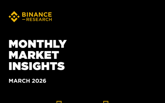 Binance Research – Monthly Market Insights, Mar 2026 
