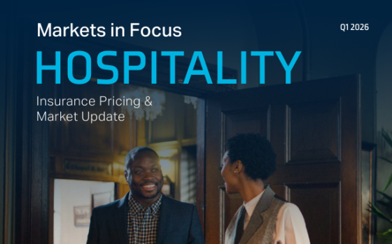 MIF – Markets in Focus | Hospitality Insurance Pricing & Market Update, Q1 2026 