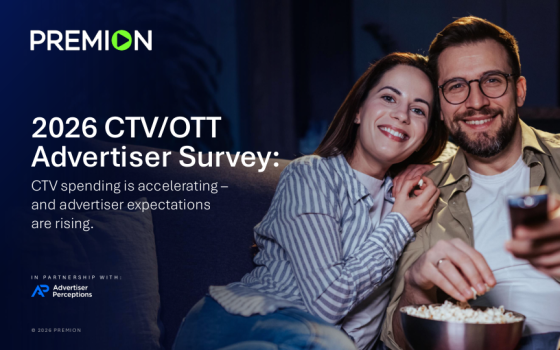 Premion – CTV/OTT Advertiser Survey: CTV Spending Is Accelerating, 2026 