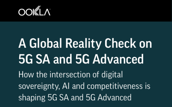 Ookla – A Global Reality Check on 5G SA and 5G Advanced 