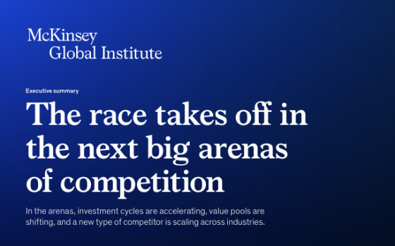 McKinsey Global Institute – The Race Takes Off in the Next Big Arenas of Competition 