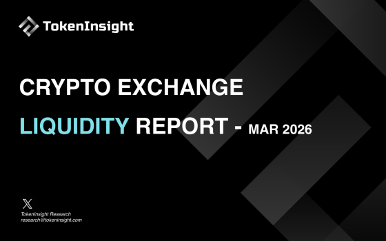 TokenInsight – Crypto Exchange Liquidity Report, Mar 2026 