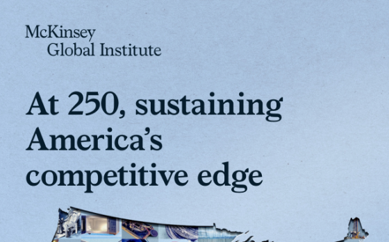 McKinsey – At 250, Sustaining America’s Competitive Edge, Mar 2026 