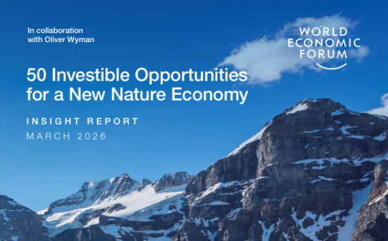World Economic Forum – 50 Investible Opportunities for a New Nature Economy, Mar 2026 